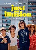 Just an Illusion